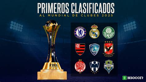 mundial de clubes 2025 clasificados